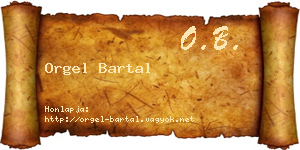 Orgel Bartal névjegykártya